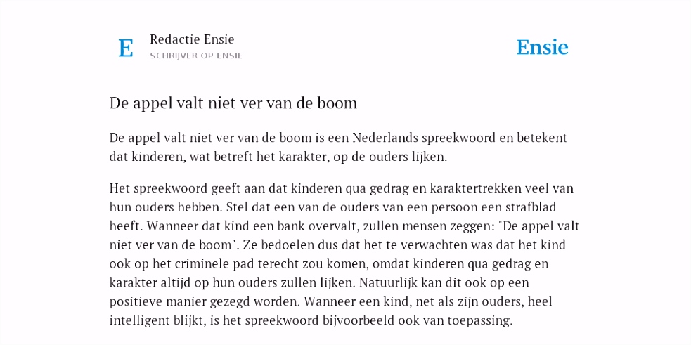 De appel valt niet ver van de boom de betekenis volgens Redactie Ensie