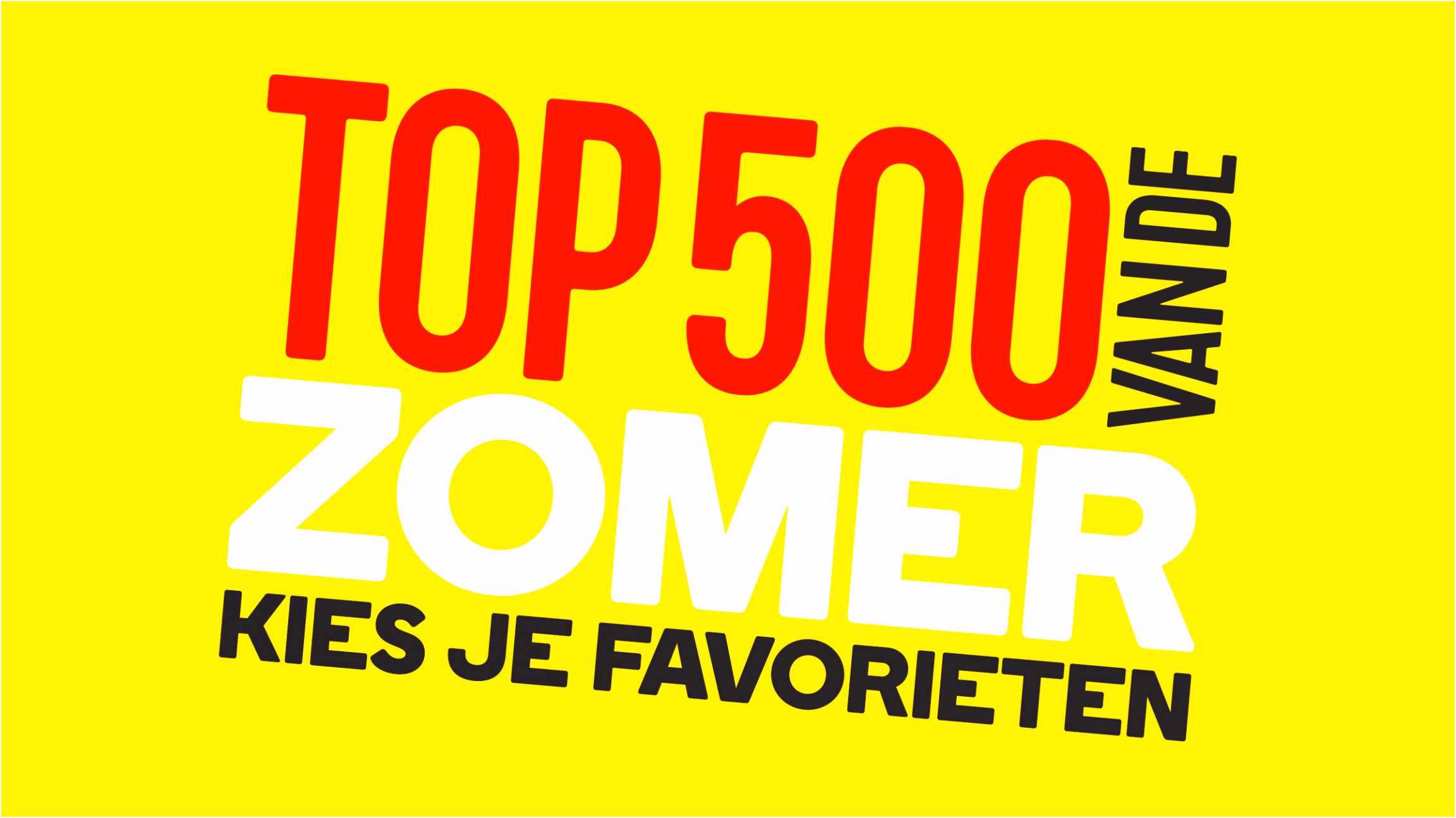Zomer In Flevoland Wat Zijn Jouw Favorieten Voor De top 500 Van De Zomer Qmusic E8is77hln5 Xhvtm0zfj6